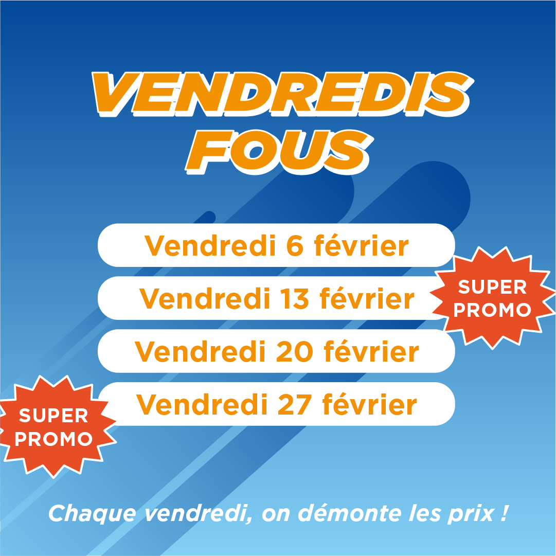 Vendredis Fous Février 2026